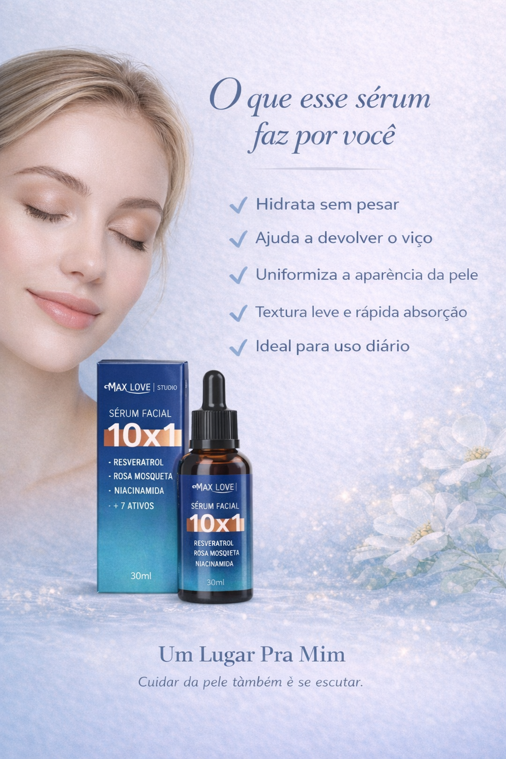 Imagem promocional do Sérum Facial Max Love 10x1 com benefícios para a pele
